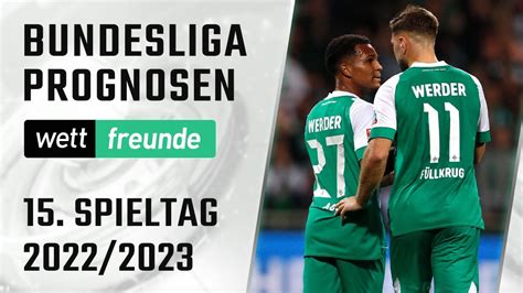 Bundesliga Tipps Spieltag Vorschau Prognose Youtube