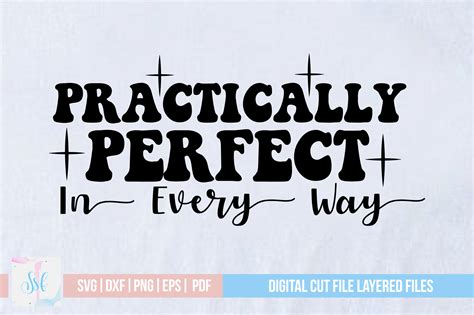 Practically Perfect In Every Way Svg Graphic By Svgstudiodesignfiles