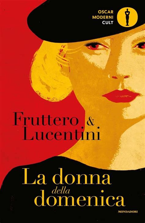 La Donna Della Domenica Carlo Fruttero Franco Lucentini Libro