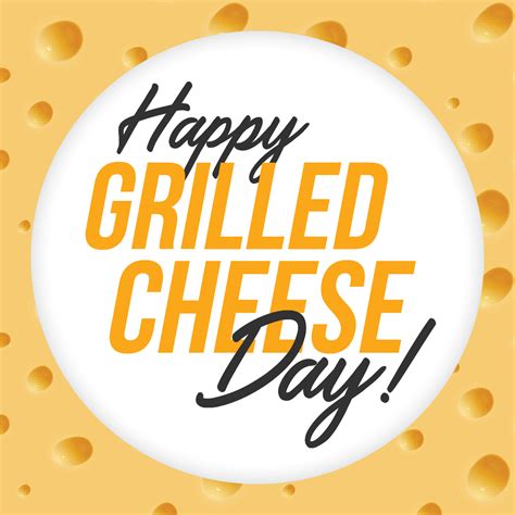 Happy Grilled Cheese Day Church Butler Done For You Social Media