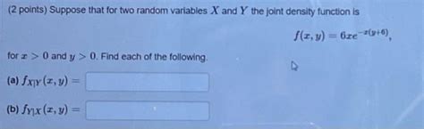 Solved 2 Points Suppose That For Two Random Variables X