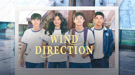 Wind Direction 2024 Sinopsis Semua Sub Indo IQIYI IQ