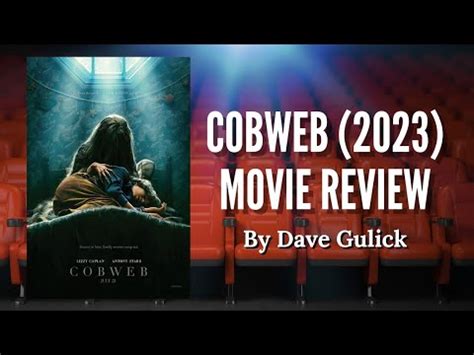 Cobweb 2023 Movie Review Effectively Creepy Fairly Entertaining