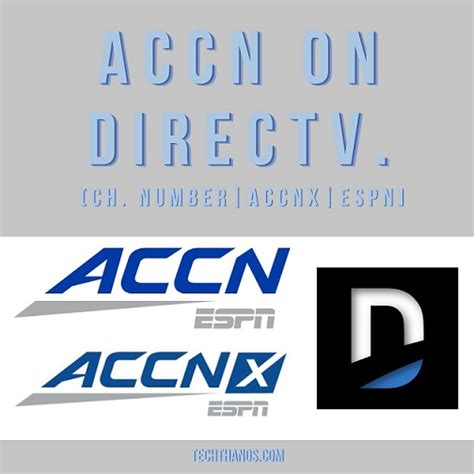 ACCN On DIRECTV Ch Number ACCNX ESPN Tech Thanos