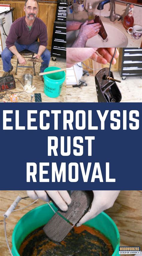 Electrolysis Rust Removal Woodworkers Guild Of America How To Remove Rust Rust Removal From