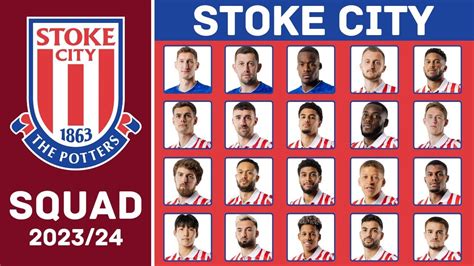 STOKE CITY F C Squad Season 2023 24 Stoke City FootWorld YouTube