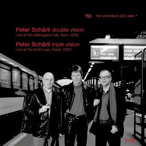 Peter Schärli Double Vision Triple Vision Live 2 CDs jpc