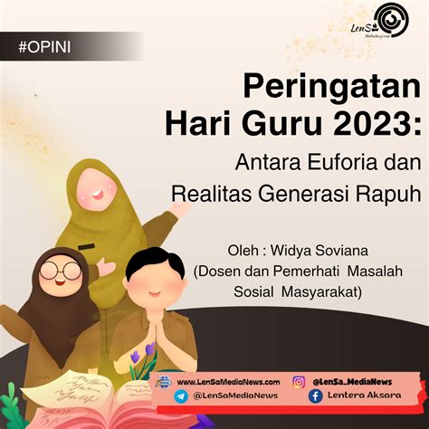 Peringatan Hari Guru Antara Euforia Dan Realitas Generasi Rapuh