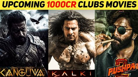 Top 15 Upcoming BIGGEST Pan Indian Movies 2024 Upcoming 1000 Cr Club