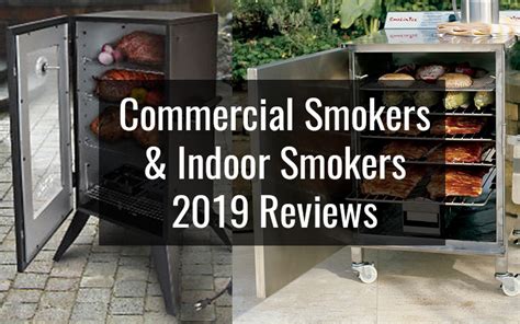 Commercial Smokers & Indoor Smoker Guide for 2021