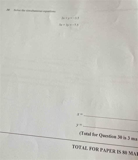 Solved 30 Solve The Simultaneous Equations 2x Y 3 5 5x 3y 7 5 X Y