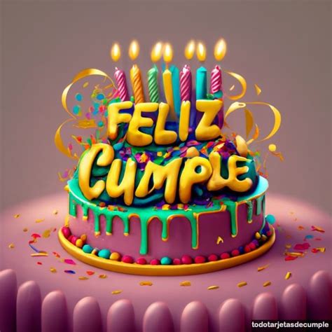 Imagenes Tarjetas Feliz Cumple 3d 11 Tarjetas De Cumple