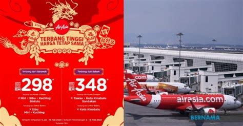 Tiket AirAsia Sempena Tahun Baru Cina Hanya RM298 Ke Sarawak RM348