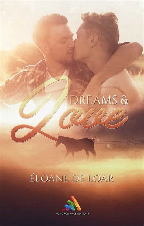 Roman Gay MxM Dreams And Love Ebook Eloane De Loar 9782925206347 Boeken Bol