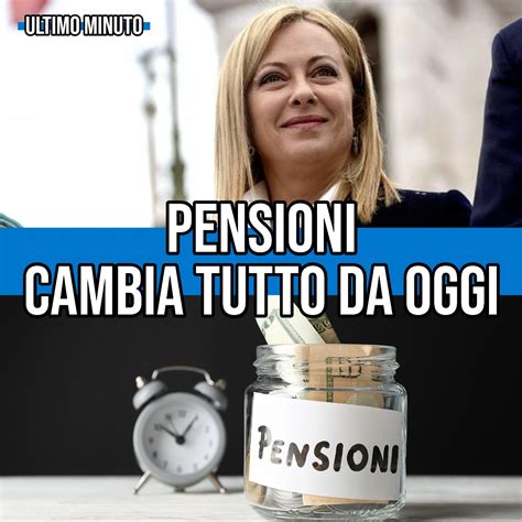 Ecco Cosa Cambier Da Oggi Dicembre Pensioni Ora Ufficiale Per