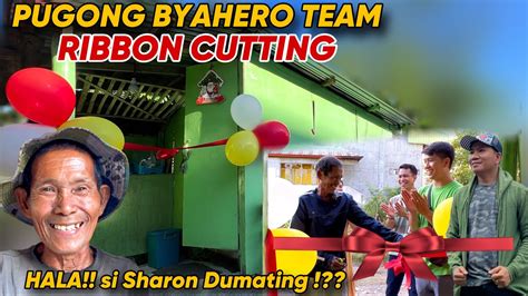 RIBBON CUTTING SA BAHAY Ni TATAY HESUS NAGANAP NA Si Sharon Dumating