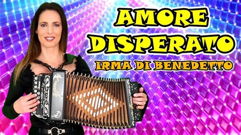 Amore Disperato Cover Irma Di Benedetto Organetto Abruzzese