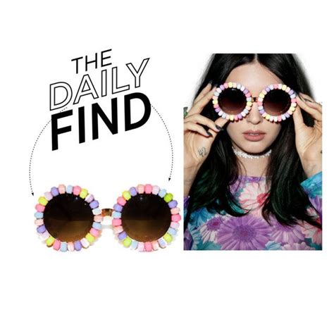 The Daily Find Rad Refined Candyland Sunglasses Fashion Polyvore