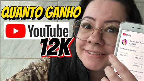 QUANTO GANHO NO YOUTUBE 12 MIL INSCRITOS VIDA REAL PEQUENO