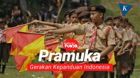 Pramuka Gerakan Kepanduan Indonesia Youtube