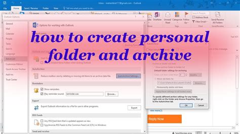 How To Create And Configure Personal Folder And Auto Archiving Outlook