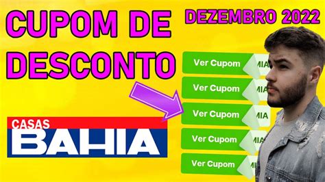 Cupom Casas Bahia Dezembro Cupons De Descontos Atualizados