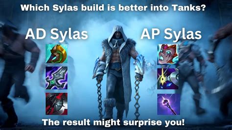 Sylas Ad Vs Ap Against Tanks Which Is Better Youtube