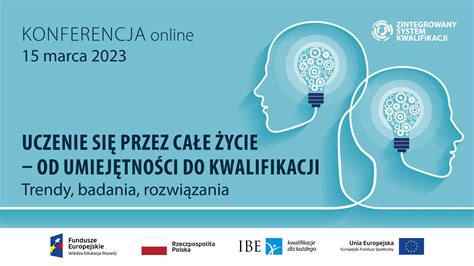 Konferencja Uczenie Si Przez Ca E Ycie Od Umiej Tno Ci Do