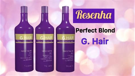 Resenha Progressiva Perfect Blond Da Ghair YouTube