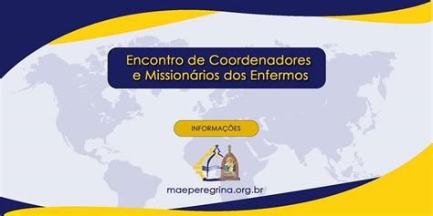 Coordenadores e missionários dos Enfermos Campanha da Mãe Peregrina