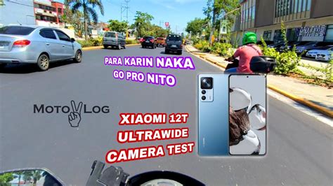 XIAOMI 12T ULTRAWIDE CAMERA MOTOVLOG TEST DB MOTOVLOG TV YouTube