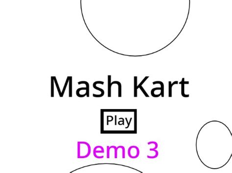 MashKart (Mario Kart) Demo 3 [ALPHA 0.3]