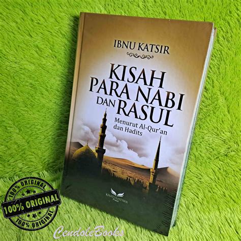 Jual Buku Kisah Para Nabi Dan Rasul Menurut Al Quran Dan Hadits Ibnu