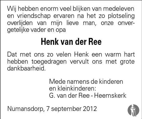 Hendrik Willem Henk Van Der Ree 06 08 2012 Overlijdensbericht En