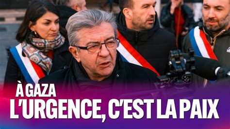 A Gaza L Urgence C Est La Paix Conf De Presse Avec Jean Luc