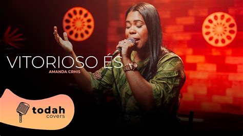 Amanda Crhis Vitorioso És Cover Gabriel Guedes YouTube