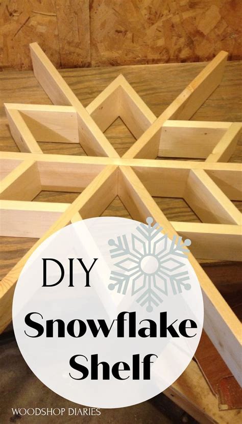 DIY Snowflake Shelf In 4 Easy Steps Easy Christmas DIY Kerst Hout