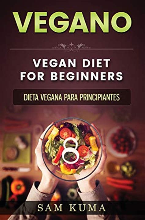 Vegano Dieta Vegana Para Principiantes Spanish Edition Hardcover