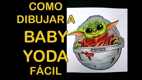 COMO DIBUJAR A BABY YODA GROGU FACIL DRAW BABY YODA GROGU EASY YouTube