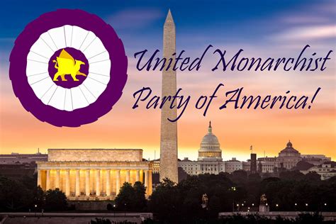 Unity in the Republic | The United Monarchist Party of America