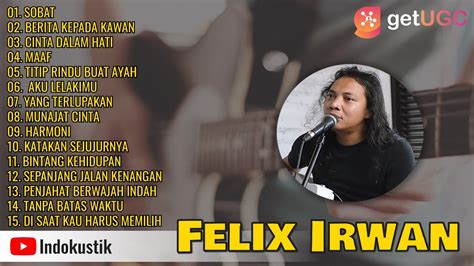 Sobat Padi Felix Irwan Full Album Cover Akustik Youtube