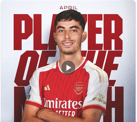 Breaking Ex Chelsea Star Kai Havertz Win Arsenal Player Of The Month