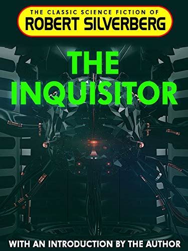 The Inquisitor Ebook Silverberg Robert Kindle Store