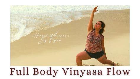 Full Body Vinyasa Flow 20 Min Yoga Practice For Strenght And Flexibility Youtube