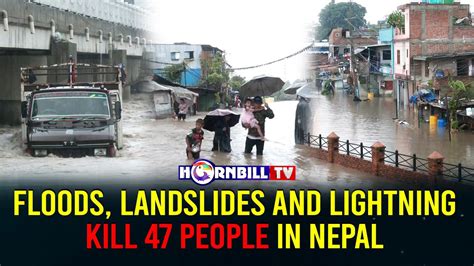 Floods Landslides And Lightning Kill 47 People In Nepal Youtube