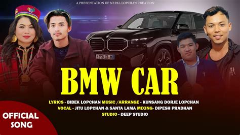 Bmw Car New Tamang Selo Santa Lama Jitu Lopchan Ft Kunsang Dorje