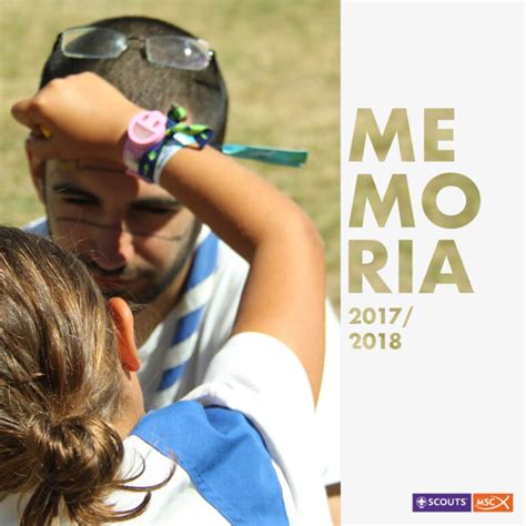 Memoria Scout Msc 2017 2018 Y Auditoría 2018 Scouts Msc