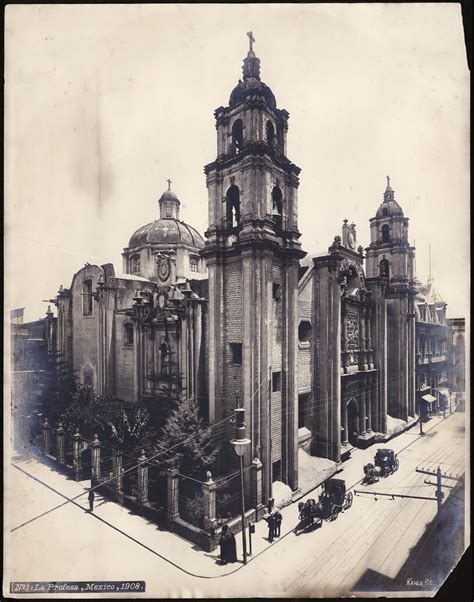 La Profesa Una Iglesia Esplendorosa Del Centro Histórico De La Ciudad