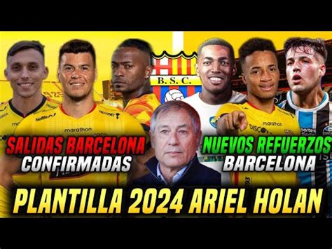 SALIDAS y REFUERZOS BARCELONA SC de ARIEL HOLAN para SALIR CAMPEÓN