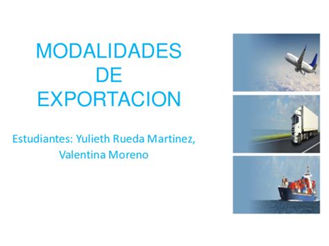 Ppt Modalidades De Exportacion Yulieth Rueda